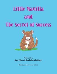 bokomslag Little Manilla and the Secret of Success