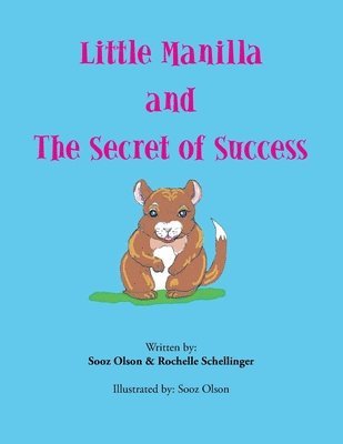 bokomslag Little Manilla and the Secret of Success