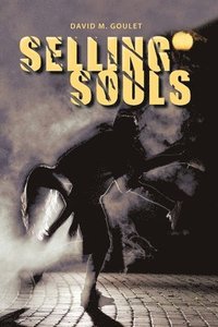 bokomslag Selling Souls