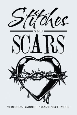 Stitches and Scars 1