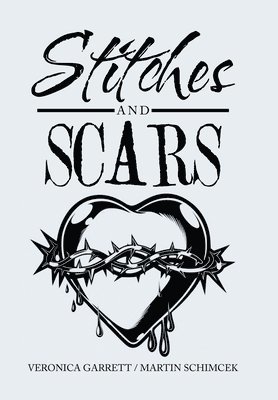Stitches and Scars 1