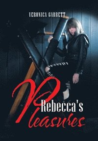 bokomslag Rebecca's Pleasures