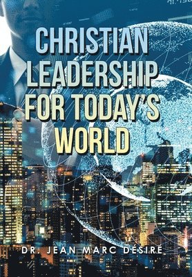 bokomslag Christian Leadership for Today's World