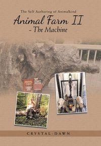 bokomslag Animal Farm Ii - the Machine