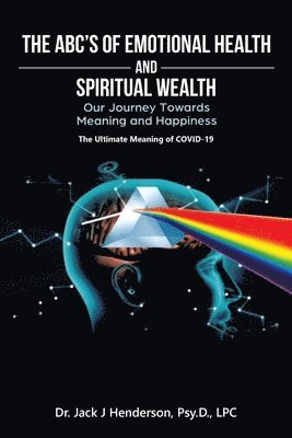 bokomslag The Abc's of Emotional Health and Spiritual Wealth