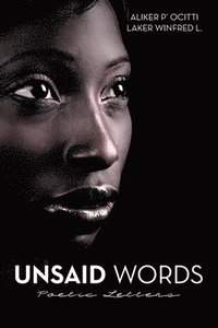 bokomslag Unsaid Words