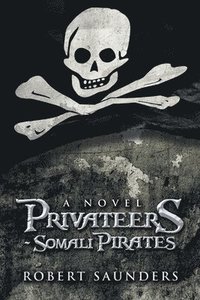 bokomslag Privateers - Somali Pirates