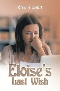 bokomslag Eloise's Last Wish