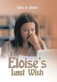 bokomslag Eloise's Last Wish
