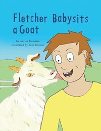 bokomslag Fletcher Babysits a Goat