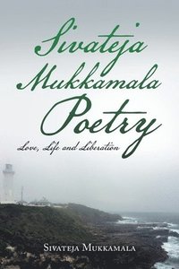 bokomslag Sivateja Mukkamala Poetry