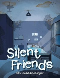bokomslag Silent Friends