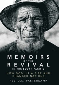 bokomslag Memoirs of the Revival in the South Pacific