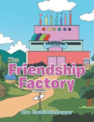 Mrs Caddiddlehopper - Friendship Factory, Häftad