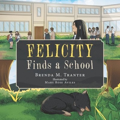 Felicity Finds a School 1