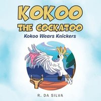 bokomslag Kokoo the Cockatoo