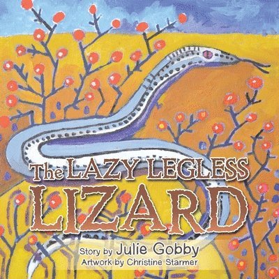 The Lazy Legless Lizard 1