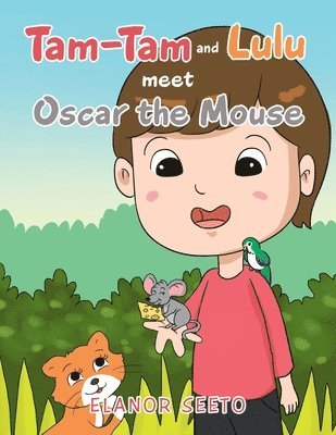 Tam-Tam and Lulu Meet Oscar the Mouse 1