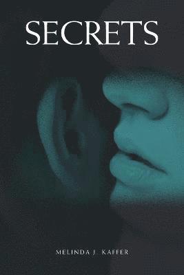 Melinda J Kaffer, Melinda J. Kaffer - Secrets, Häftad
