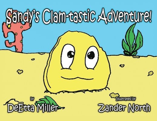 Sandy's Clam-Tastic Adventure! 1