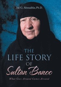 bokomslag The Life Story of Sultan Banoo