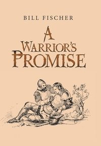 bokomslag A Warrior's Promise