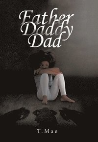 bokomslag Father Daddy Dad