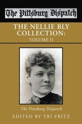 Tri Fritz - Nellie Bly Collection, Häftad