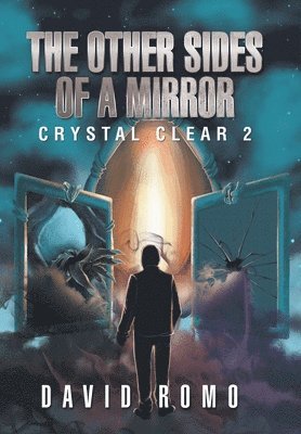 David Romo - Other Sides of a Mirror, Inbunden