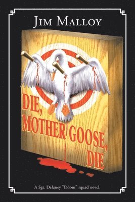 bokomslag Die, Mother Goose, Die