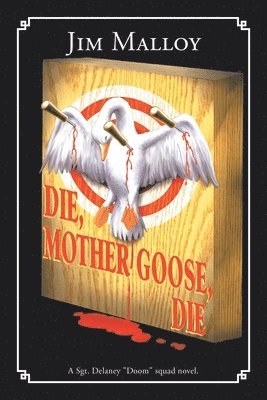 Die, Mother Goose, Die 1