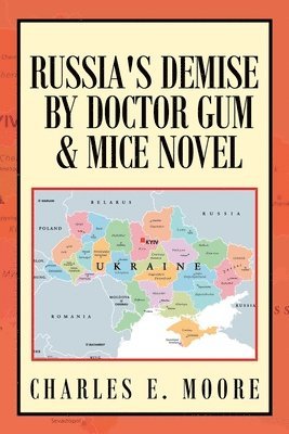 bokomslag Russia's Demise by Doctor Gum & Mice Novel