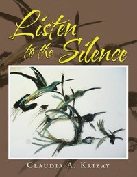 bokomslag Listen to the Silence