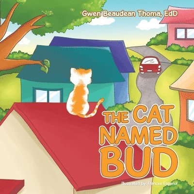 The Cat Named Bud 1