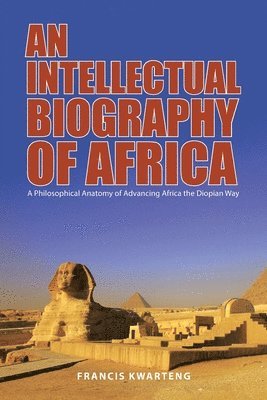 bokomslag Intellectual Biography of Africa