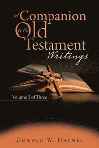 bokomslag A Companion to the Old Testament Writings