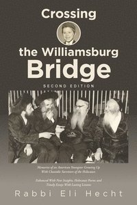 bokomslag Crossing the Williamsburg Bridge, Second Edition