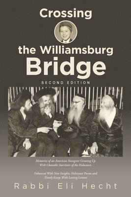 Rabbi Eli Hecht - Crossing the Williamsburg Bridge, Second Edition, Häftad