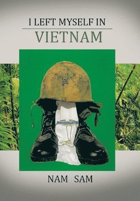 I Left Myself in Viet Nam 1