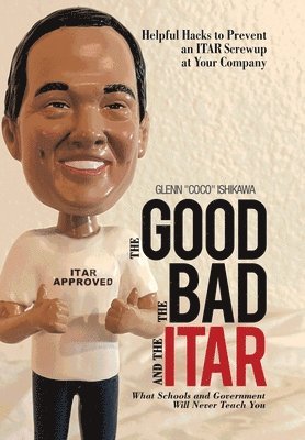 The Good, the Bad, and the Itar 1