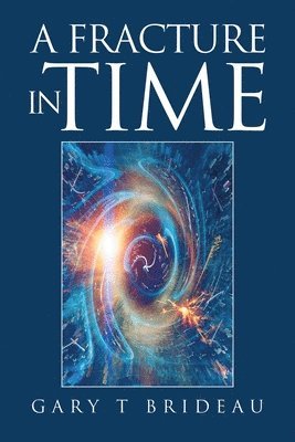 bokomslag Fracture in Time