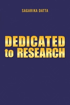 Dedicated to Research 1