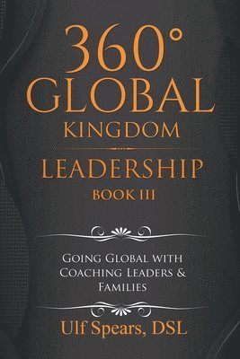 bokomslag 360' Global Kingdom Leadership