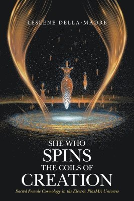 She Who Spins the Coils of Creation