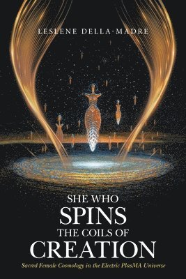 She Who Spins the Coils of Creation 1