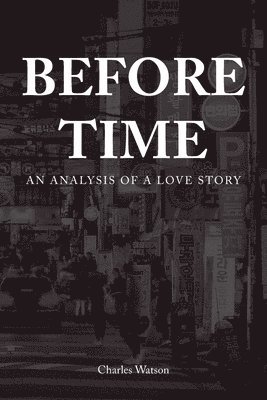 Charles Watson - Before Time, Häftad