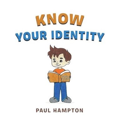 Paul Hampton - Know Your Identity, Häftad