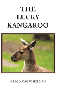 bokomslag The Lucky Kangaroo