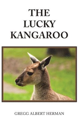 bokomslag The Lucky Kangaroo