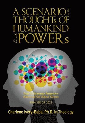 A SCENARIO of the THOUGHTs OF HUMANKIND & its POWERs 1